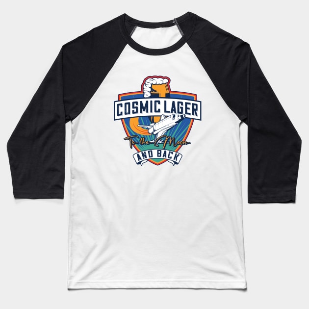 cosmic lager to the moon and back Baseball T-Shirt by samoel